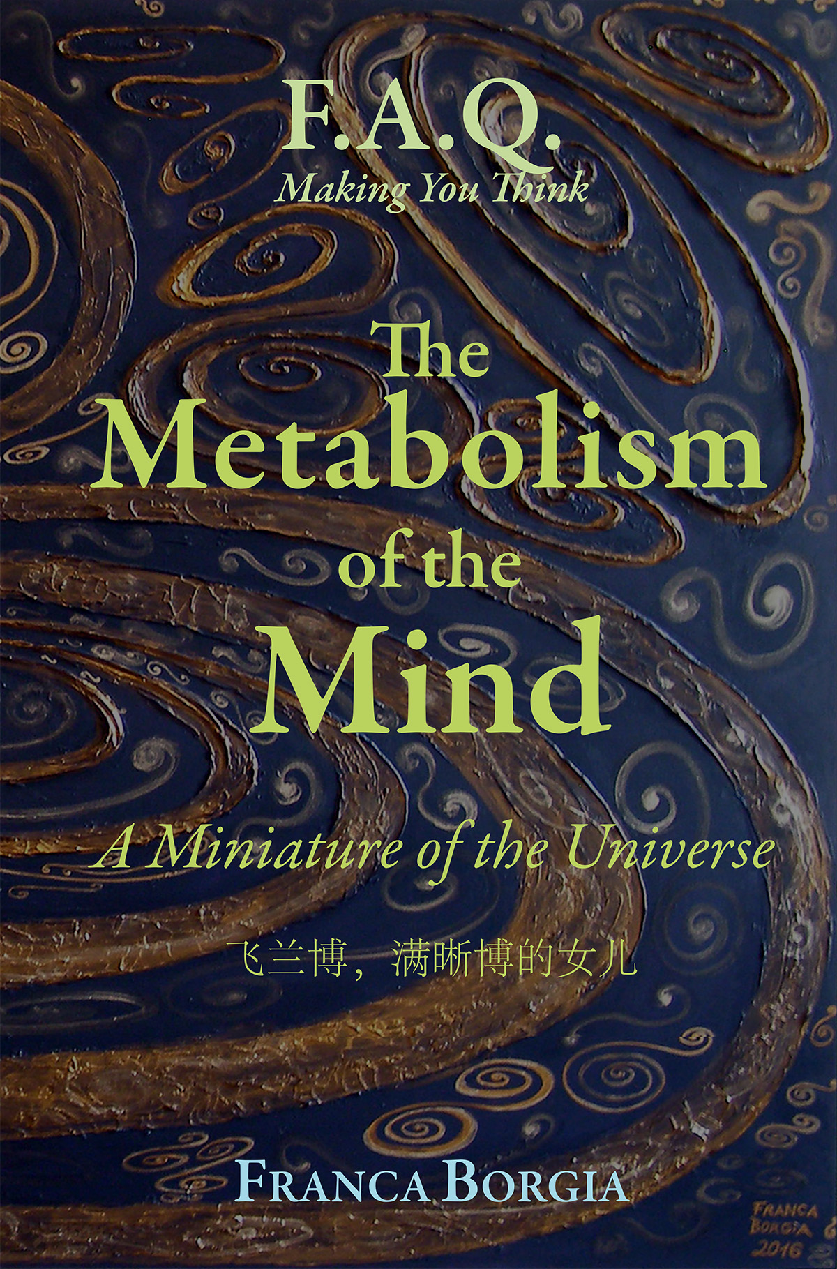 The Metabolism of the Mind by Franca Borgia